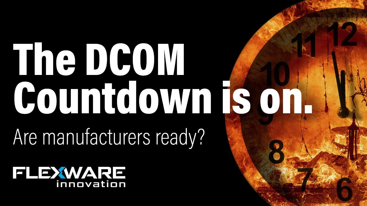 The DCOM Countdown: What Manufacturers Need To Know
