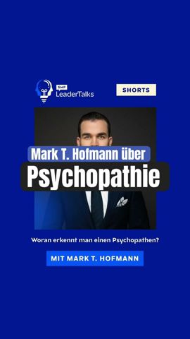 Mark T. Hofmann zum Thema Psychopathen erkennen #psychopath #narzissmus #psychologie