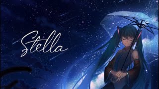 Stella / 初音ミク【オリジナル曲】