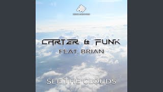 See the Clouds (DJ Decron Remix Edit)