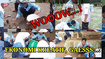 EKONOMI KREATIF GAESSS! PRAKTEK SISWA/I SMPN 2 SURADE MATA PELAJARAN IPS SEMESTER GENAP KELAS 9