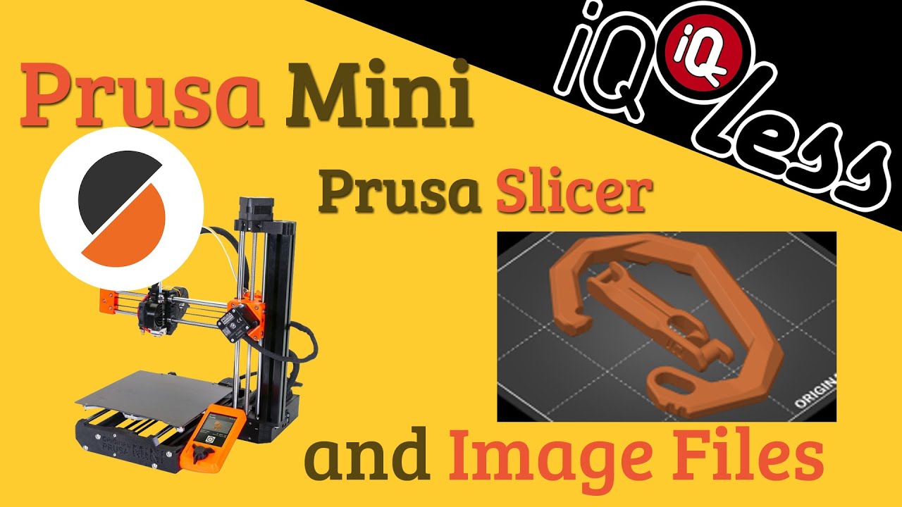 Prusa Mini Prusa Slicer and Image Files - YouTube