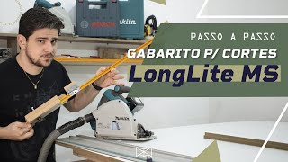 Gabarito para cortes longos, repetidos e perfeito com circular de trilho | Simples e fácil de fazer.