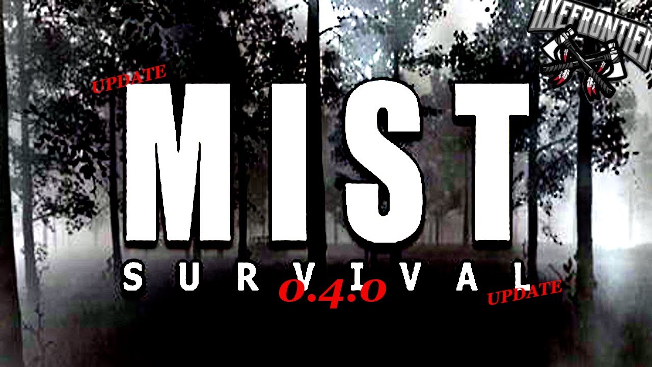 Mist Survival 0.4.0 Update Review