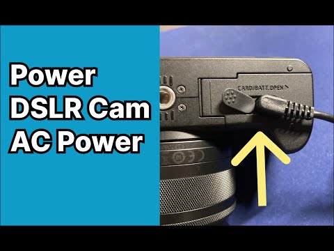 How to power a DSLR Camera without a battery