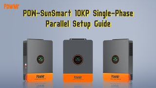 How Do You Set Up Single-Phase Parallel for POW-SunSmart 10KP