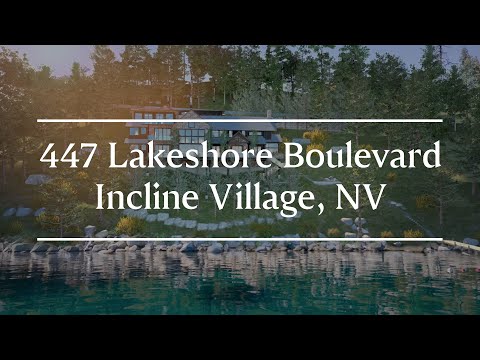 447 Lakeshore Boulevard, Incline Village, NV home video tour