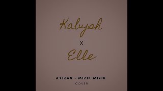 AYIZAN Cover - KABYSH x ELLE
