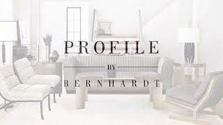 Profile Collection from Bernhardt Furniture