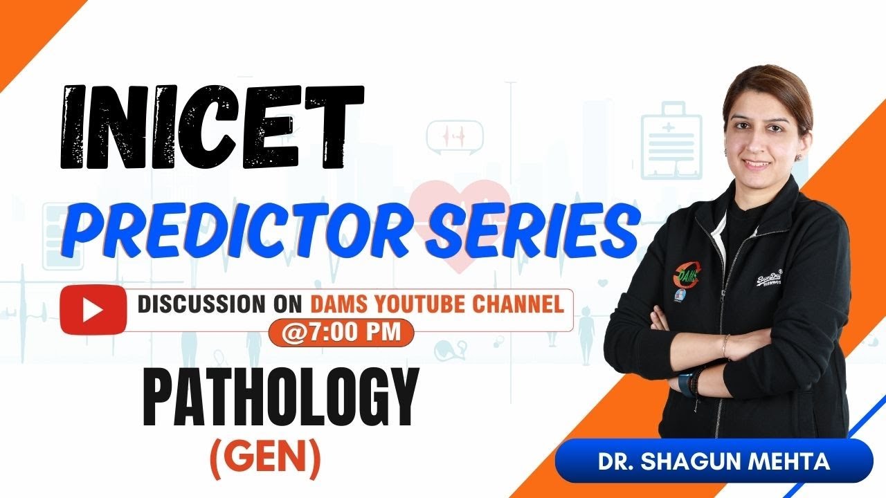 INICET Predictor Series | Gen-Pathology by Dr. Shagun Mehta