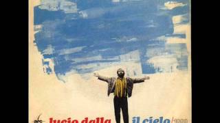 Lucio Dalla: il cielo - 45 giri &quot;Il cielo / 1999&quot; (1967)