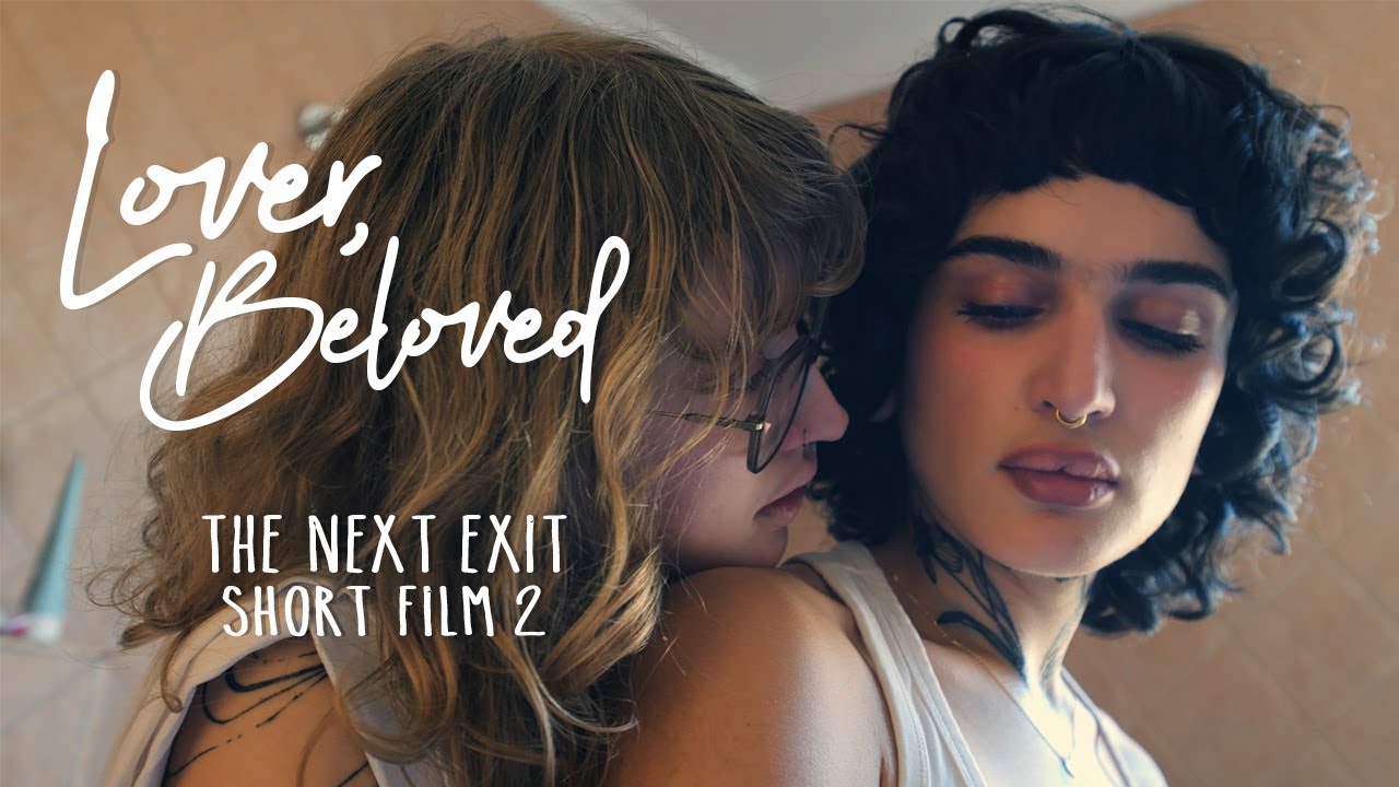 Lover, Beloved | THE NEXT EXIT short film 2