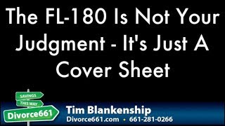 FL 180 Is Not Your California Divorce Judgment