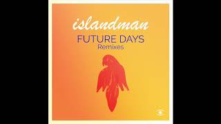 islandman - Future Days (Hey! Douglas Remix) - 0125 chords