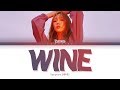 TAEYEON Wine Lyrics (태연 Wine 가사) [Color Coded Lyrics/Han/Rom/Eng]