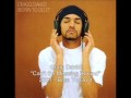 Craig David - Can't Be Messing 'Round