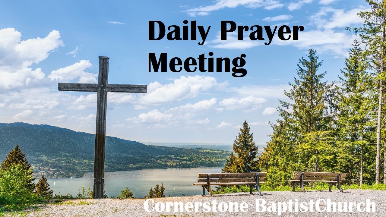 Monday Noon Day Prayer Meeting
