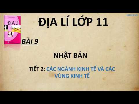 Video Địa lí 11 - Bài 9_tiết 2: Nhật Bản (Các ngành kinh tế... - youtube
