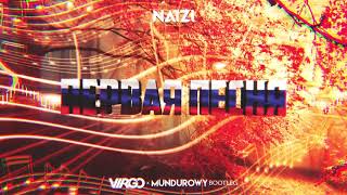 Naizi Первая Песня Dj Virgo Nightbe X Mundurowy Bootleg