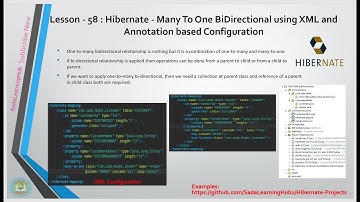Lesson - 58 : Hibernate - Many To One BiDirectional using XML and Annotation based Configuration