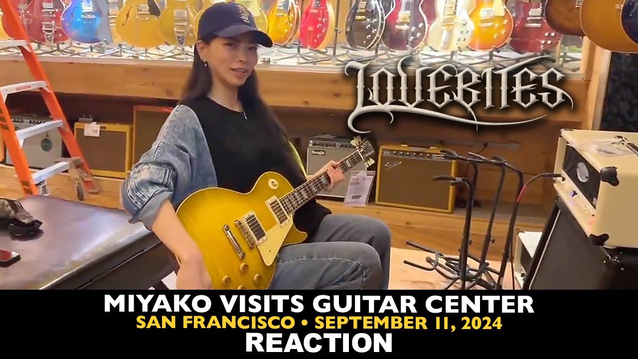 Reaction: Lovebites: Miyako Visits Guitar Center (2024 San Francisco)