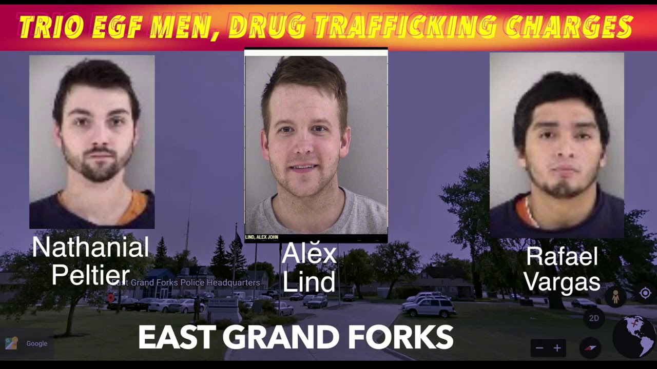 Trio Of East Grand Forks Men Facing Drug Trafficking Charges - YouTube