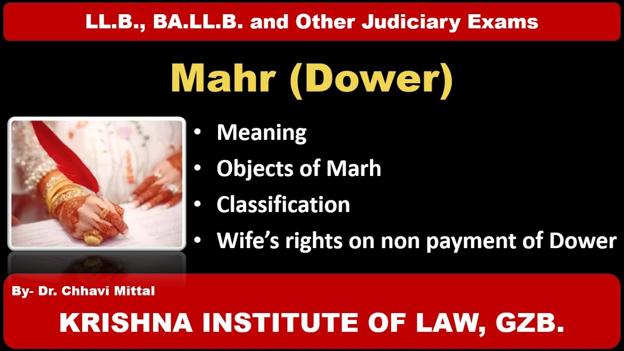 MUSLIM LAW- "MAHR (DOWER)"