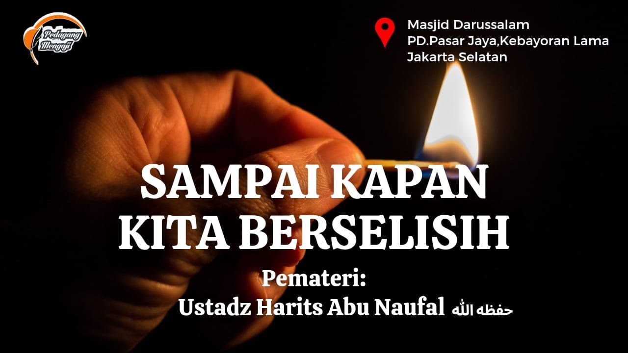 Live | SAMPAI KAPAN KITA BERSELISIH | Ustadz Harits Abu Naufal
