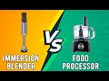 Immersion Blender vs Food Processor – Understanding Differences (Which Is the Winner?)