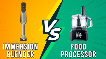 Immersion Blender vs Food Processor – Understanding Differences (Which Is the Winner?)