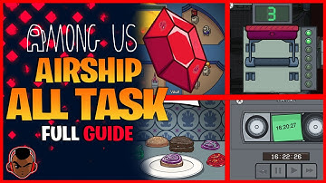 Among Us *NEW* Airship Map | Doing All Task In New Airship | Unlock Safe, Polish Ruby, Clean Safe
