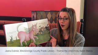 Read Across Breckinridge County - Jeana Dubree - Thelma the Unicorn