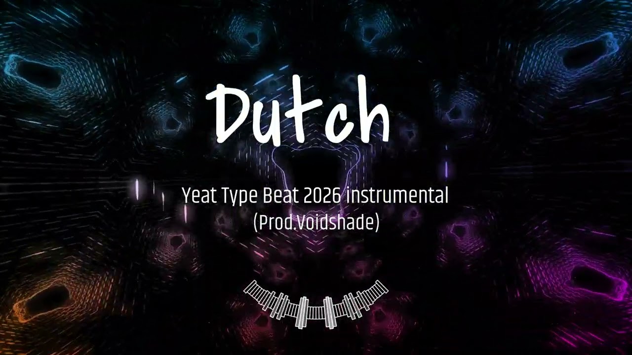 ''Dutch'' (Free) Dark Yeat Type Beat 2026 instrumental (Prod.VoidShade)