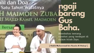 Keistimewaan Kitab Ihya Ulumuddin | Ngaji Bareng Gus Baha | Habib Muhammad Al-Habsyi