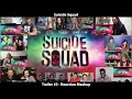 Suicide Squad - Trailer #3 (Reaction Mashup)