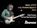 [MusicForce] Ibanez ATZ100 Andy Timmons Signature Demo(feat. Andy Timmons)-'On Your Way Sweet Soul'