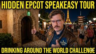 🌐 Hidden EPCOT Speakeasies & Drinking Around the World Challenge 🍹✨