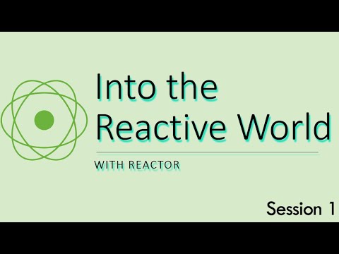 Into the Reactive