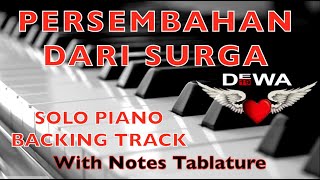 Persembahan Dari Surga - Dewa 19 - SOLO PIANO (Backing Track w/ Notes Tablature) - Instruments Cover
