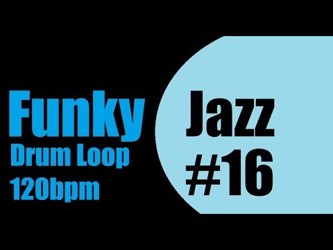 Funky Jazz drum Loop #16 120bpm