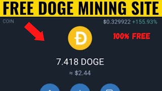 FREE DOGECOIN MINING SITE 2023 | Doge Cloud Mining Free Site | Earn Dogecoin No Investment