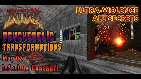 Doom 2 - Psychedelic Transformations - Mapa 02 - Ultra-Violence - All Secrets