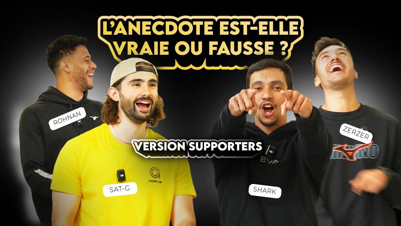 L'ANECDOTE EST-ELLE VRAIE OU FAUSSE ? #1 Version supporters et sportifs professionnels.