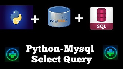 #7 Python Mysql Select Query