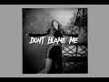 Dont Blame Me - Taylor Swift Sped Up