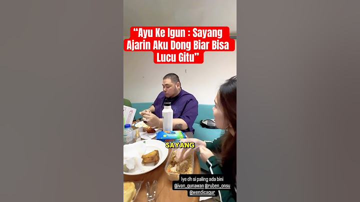 “Ayu Ke Igun : Sayang Ajarin Aku Dong Biar Bisa Lucu Gitu” 🤣#ayutingting #ivangunawan #rubenonsu