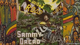 Sammy Dread Road Block 82 hit Bound