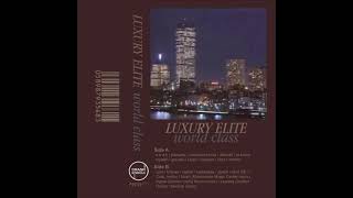 Luxury Elite - World Class Luxury Elite - World Class