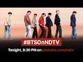 The Most-Talked Interview in the World of Music #BTSOnNDTV Airs Today