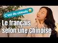 La langue franaise  vue par une chinoise  je vous dis tout